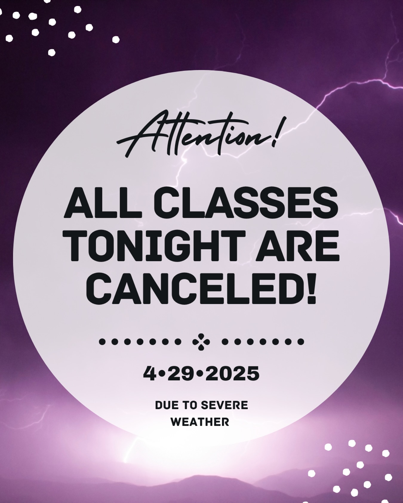 Classes Cancelled 4/29